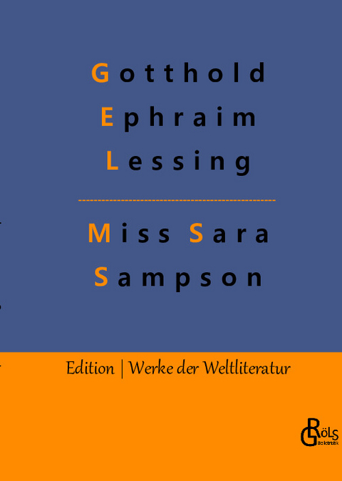 Miss Sara Sampson - Gotthold Ephraim Lessing