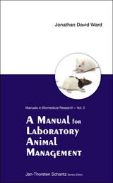 Manual For Laboratory Animal Management, A -  Ward Jonathan David Ward