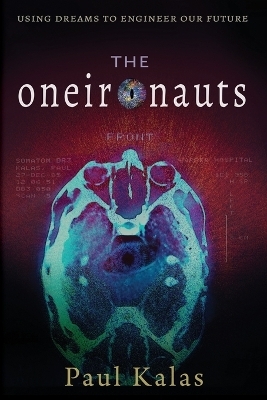 The Oneironauts - Paul Kalas