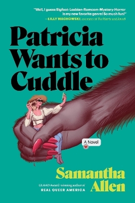 Patricia Wants to Cuddle - Samantha Allen