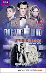 Doctor Who - Die weinenden Engel - Jonathan Morris