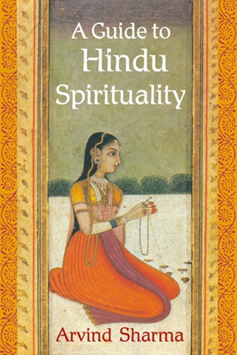 Guide to Hindu Spirituality -  Arvind Sharma