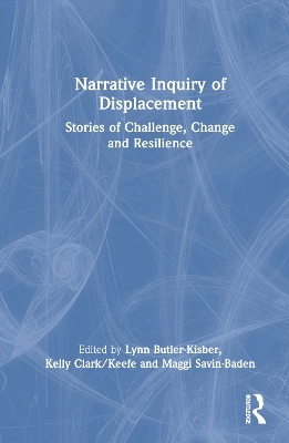 Narrative Inquiry of Displacement - 