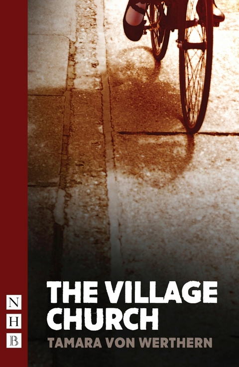 The Village Church (NHB Modern Plays) -  Tamara von Werthern