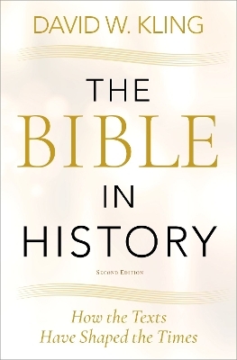 The Bible in History - David W. Kling