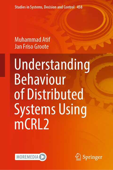 Understanding Behaviour of Distributed Systems Using mCRL2 - Muhammad Atif, Jan Friso Groote