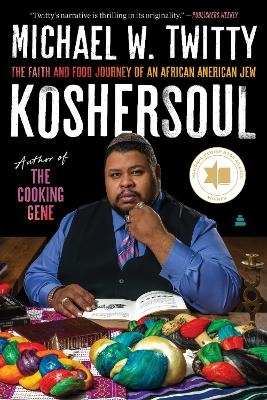 Koshersoul - Michael W. Twitty