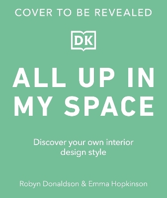 All Up In My Space - Robyn Donaldson, Emma Hopkinson