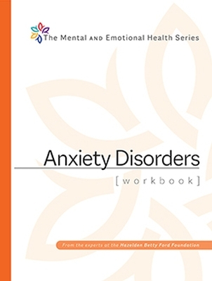 Anxiety Disorders Workbook -  Hazelden Publishing