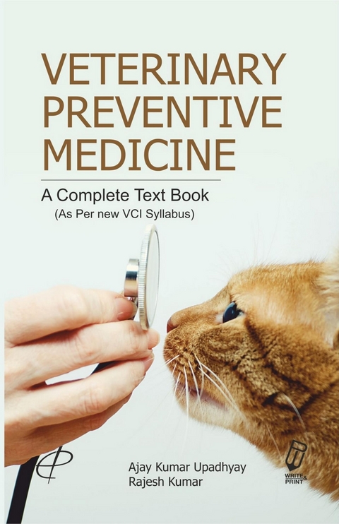 Veterinary Preventive Medicine -  Rajesh Kumar,  Dr. Ajay Kumar Upadhyay