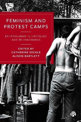 Feminism and Protest Camps - 