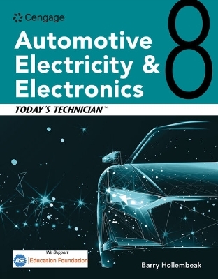 Today's Technician: Automotive Electricity and Electronics, Classroom and Shop Manual Pack - Barry Hollembeak