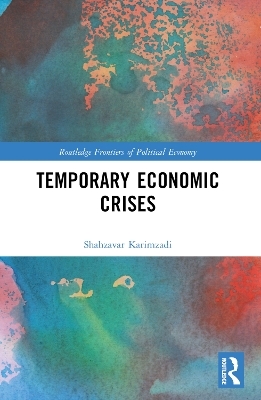 Temporary Economic Crises - Shahzavar Karimzadi