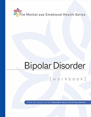 Bipolar Disorder Workbook -  Hazelden Publishing