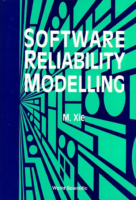 SOFTWARE RELIABILITY MODELLING      (V1) - Min Xie