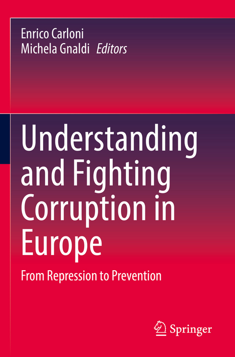 Understanding and Fighting Corruption in Europe - 