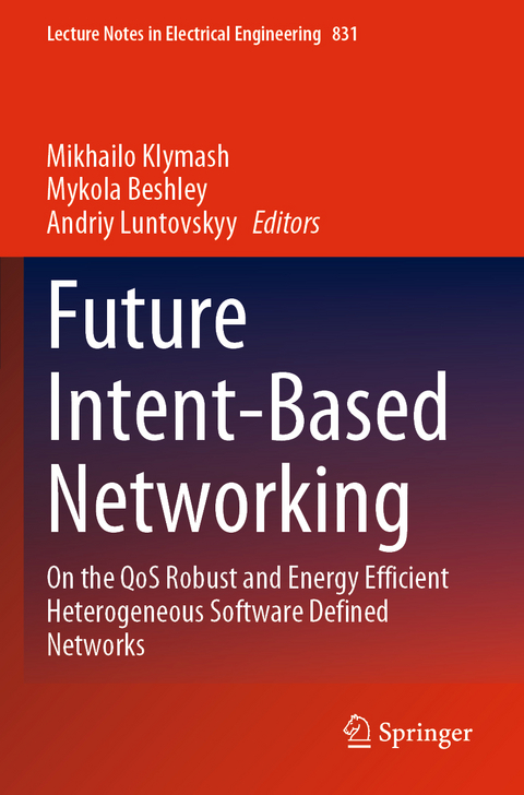 Future Intent-Based Networking - 