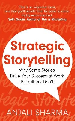 Strategic Storytelling - Anjali Sharma