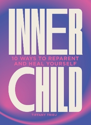 Inner Child - Tiffany Trieu