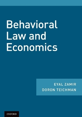 Behavioral Law and Economics - Eyal Zamir, Doron Teichman