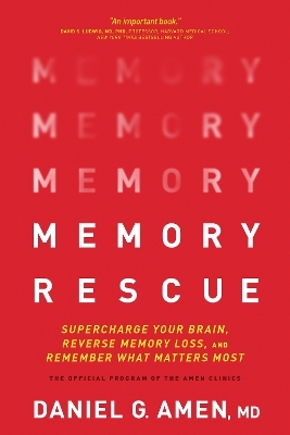 Memory Rescue - Dr. Daniel G. Amen