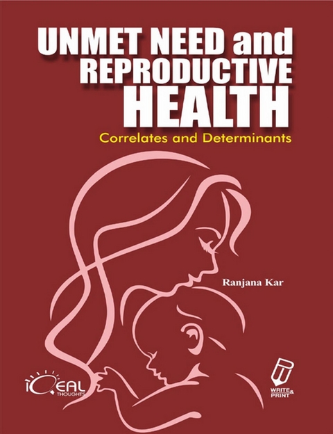 Unmet Need and Reproductive Health -  Ranjana Kar