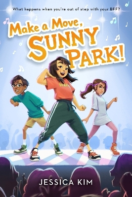 Make a Move, Sunny Park! - Jessica Kim