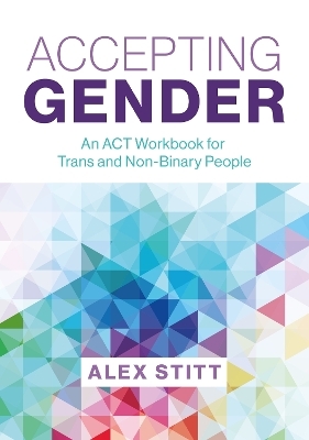 Accepting Gender - Alex Stitt