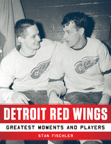 Detroit Red Wings -  Stan Fischler