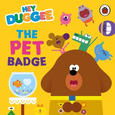 Hey Duggee: The Pet Badge -  Hey Duggee