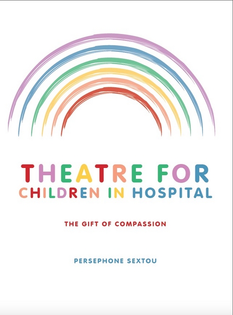 Theatre for Children in Hospital -  Persephone Sextou