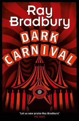 Dark Carnival - Ray Bradbury