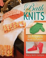 Bath Knits -  Mary Beth Temple