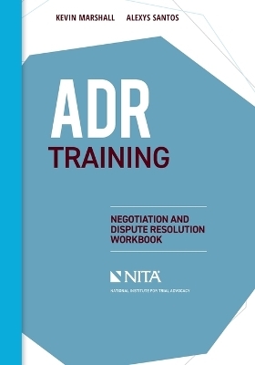 ADR Training - Kevin Marshall, Alexys Santos