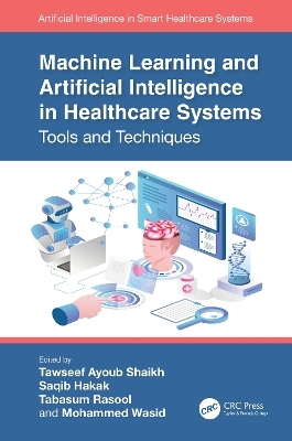 Machine Learning and Artificial Intelligence in Healthcare Systems - 