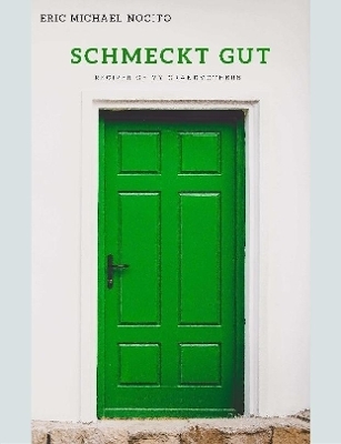 Schmeckt Gut - Eric Nocito