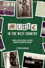 Music in the West Country -  Stephen Banfield