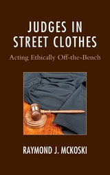 Judges in Street Clothes -  Raymond J. McKoski