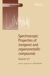 Spectroscopic Properties of Inorganic and Organometallic Compounds - 