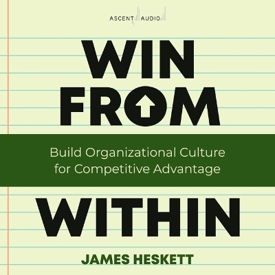 Win from Within - James L Heskett