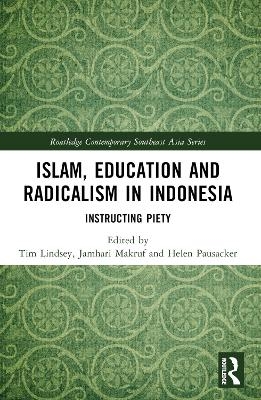 Islam, Education and Radicalism in Indonesia - 