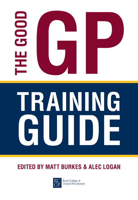 The Good GP Training Guide - 