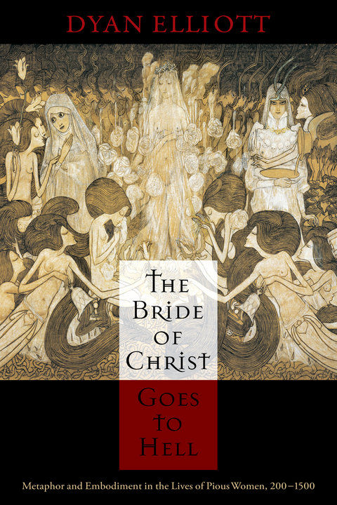 The Bride of Christ Goes to Hell - Dyan Elliott