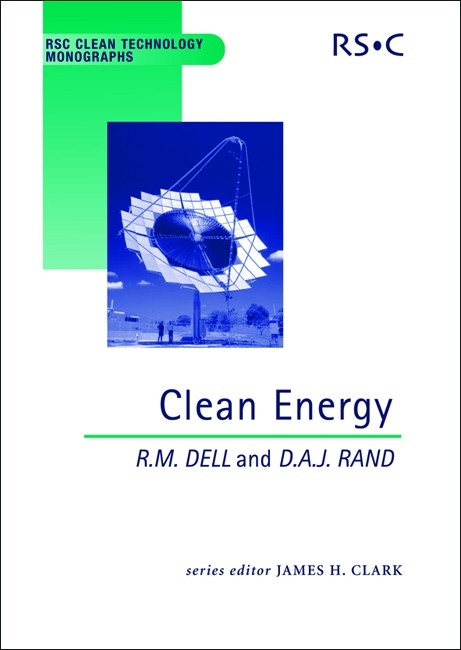 Clean Energy -  R M Dell,  D A J (CSIRO) Rand