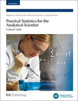 Practical Statistics for the Analytical Scientist - Stephen L R Ellison, Vicki J Barwick, Trevor J Duguid Farrant