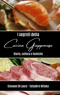 I segreti della cucina giapponese - Giovanni Di Lauro