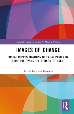 Images of Change - Teresa Delgado-Jermann