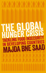 The Global Hunger Crisis - Majda Bne Saad