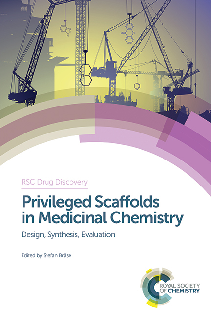 Privileged Scaffolds in Medicinal Chemistry - 