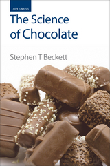 Science of Chocolate -  Stephen T Beckett